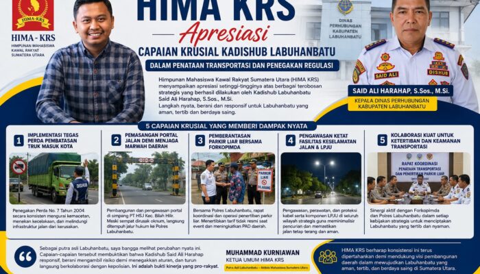 HIMA KRS Apresiasi Capaian Krusial Kadishub Labuhan Batu dalam Penataan Transportasi dan Penegakan Regulasi