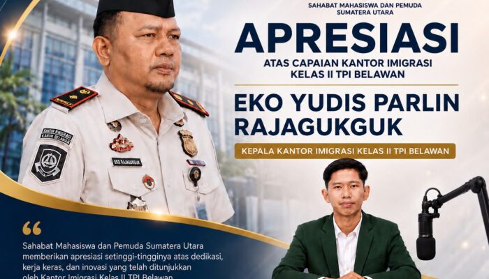 Sahabat Mahasiswa Dan Pemuda Sumatera Utara Apresiasi atas Capaian Kinerja Kepala Kantor Imigrasi Kelas II TPI Belawan dalam Meningkatkan Pelayanan dan Pengawasan Keimigrasian