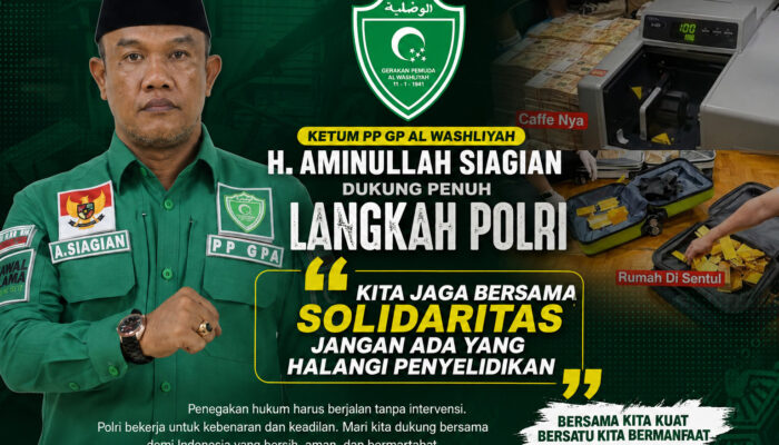 Ketum GP Al Washliyah: “Kita Jaga Bersama Solidaritas, Jangan Ada yang Halangi Penyelidikan Polri!