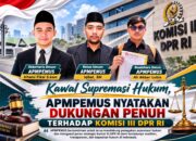 Kawal Supremasi Hukum, APMPEMUS Nyatakan Dukungan Penuh Terhadap Komisi III DPR RI