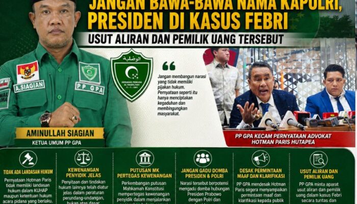GPA : Hotman Paris Jangan Bawa-Bawa Nama Kapolri, Presiden  di kasus Febri,Usut aliran dan pemilik uang terse but