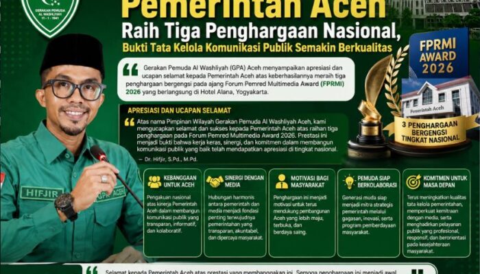 GPA Aceh Apresiasi Pemerintah Aceh Raih Tiga Penghargaan Nasional, Bukti Tata Kelola Komunikasi Publik Semakin Berkualitas