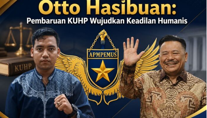 APMPEMUS Apresiasi Komitmen Wamenko Otto Hasibuan Dorong Pembaruan KUHP yang Humanis