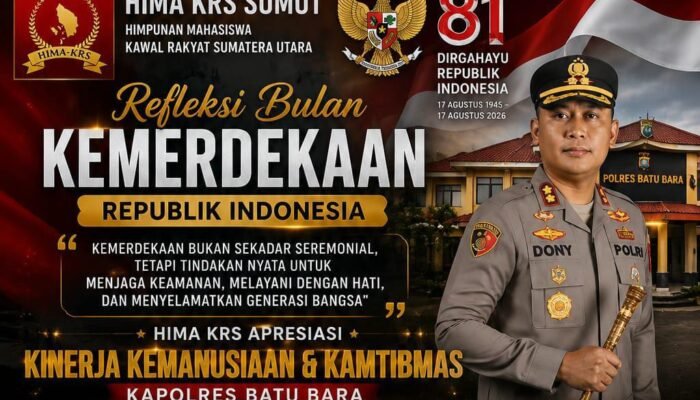 Refleksi Bulan Kemerdekaan, HIMA KRS Apresiasi Kinerja Kemanusiaan dan Kamtibmas Kapolres Batu Bara AKBP Dony Satria Wicaksono