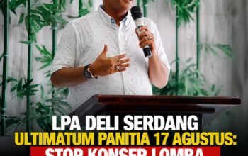 LPA Deli Serdang Ultimatum Panitia 17 Agustus: Stop Konsep Lomba yang Dinilai Tak Layak Ditonton Anak