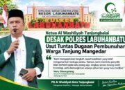 Ketua Al Washliyah Tanjungbalai Desak Polres Labuhanbatu Usut Tuntas Dugaan Pembunuhan Warga Tanjung Mangedar