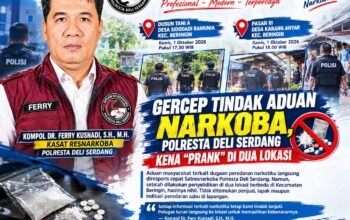 Gercep Tindak Aduan Narkoba, Polresta Deli Serdang Kena “Prank” di Dua Lokasi